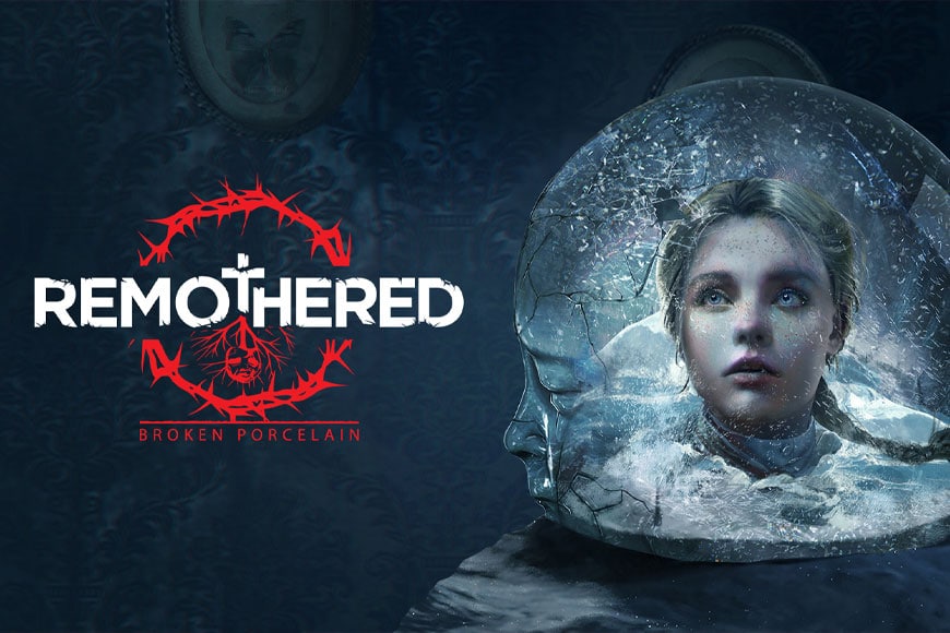Remothered: Broken Porcelain