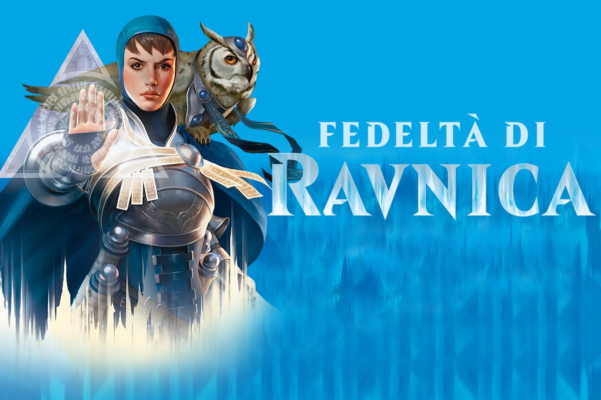 Fedeltà di Ravnica la nuova espansione