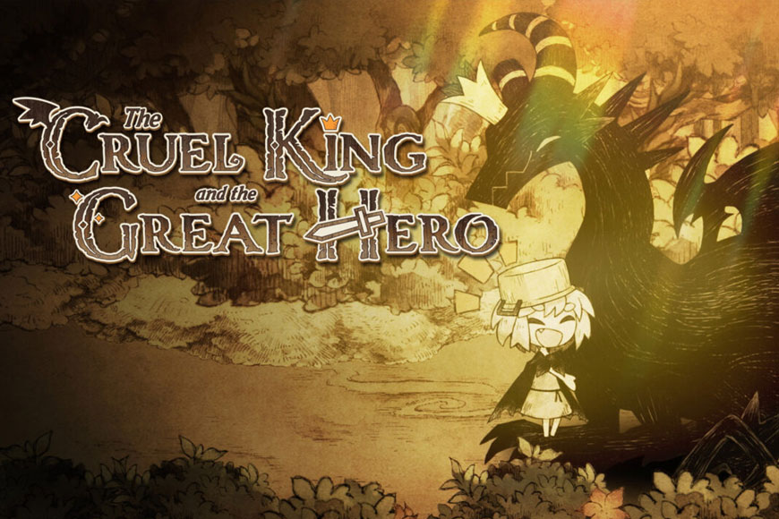 The Cruel King and the Great Hero