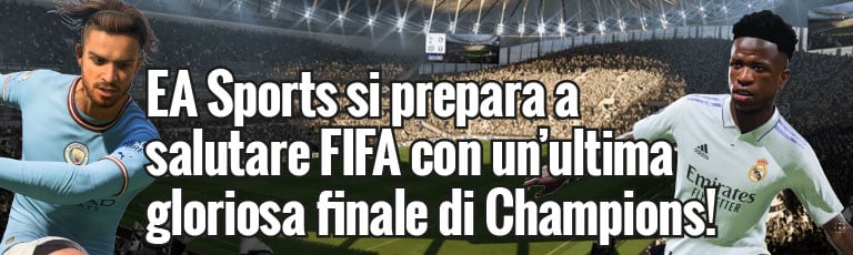 EA Sports si prepara a salutare FIFA con un’ultima gloriosa finale di Champions!
