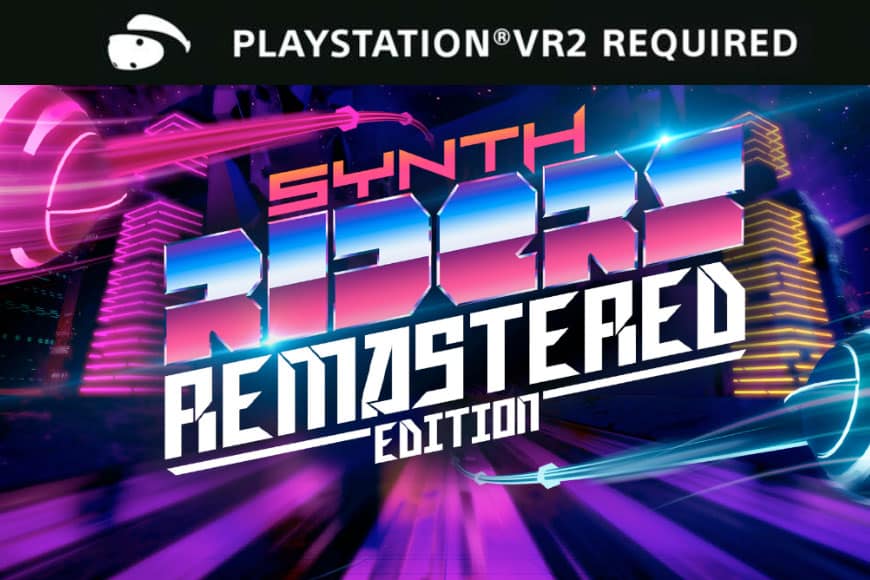Synth Riders - Remastered Edition
