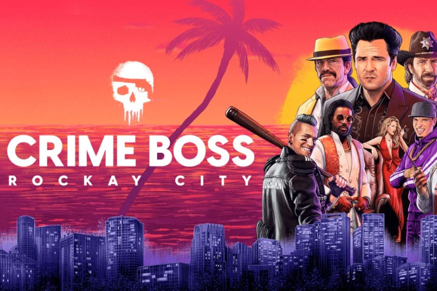Crime Boss Rockay City