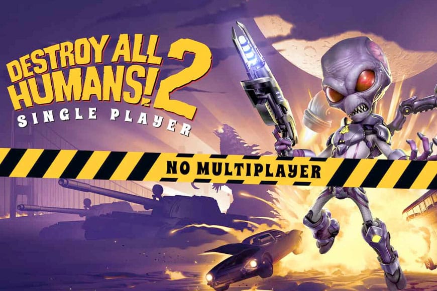 Destroy All Humans 2: Reprobed Single Player