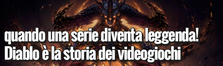 Quando una serie diventa leggenda! Diablo è la storia dei videogiochi