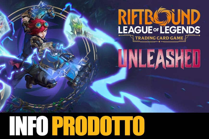 Riftbound Unleashed info prodotto